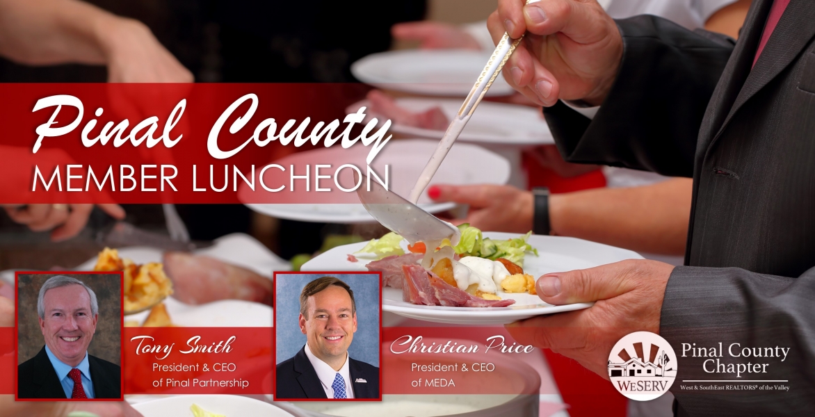 CANCELED: Pinal County Member Luncheon with Anthony Smith and Christian Price